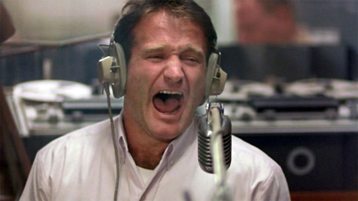 Robin Williams in Good Morning, Vietnam.