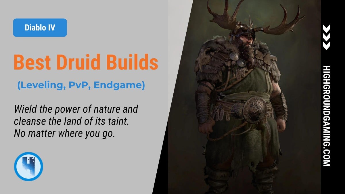 Diablo 4 – Best Druid Builds for Season 1